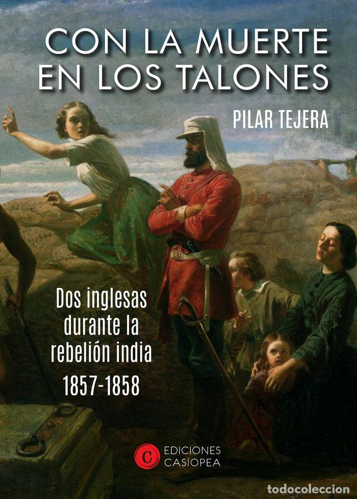 Libros: CON LA MUERTE EN LOS TALONES - TEJERA OSUNA PILAR