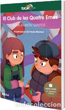 Livres: CLUB DE LES QUATRE EMES,EL CATALAN PREMI INFANITL LITERA 21 - RAMON SANTOS, JUAN