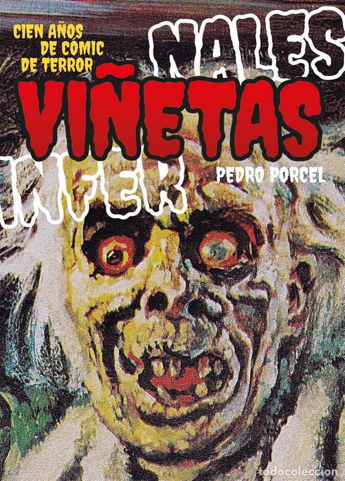 Libros: VI&Ntilde;ETAS INFERNALES CIEN A&Ntilde;OS DE COMIC DE TERROR - PALACIOS, JESUS