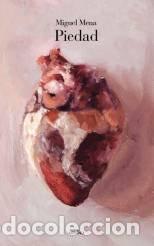 Libros: PIEDAD - MENA, MIGUEL