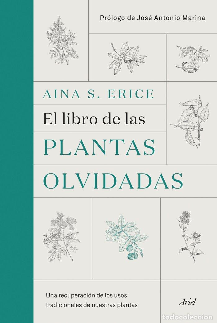 Libros: LIBRO DE LAS PLANTAS OLVIDADAS - AINA S. ERICE