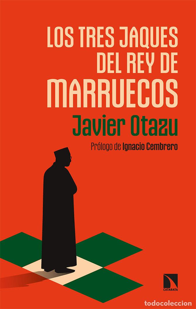 Libros: TRES JAQUES DEL REY DE MARRUECOS,LOS - OTAZU, JAVIER