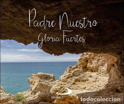 books: PADRE NUESTRO DE GLORIA FUERTES - FUERTES GARCIA, GLORIA