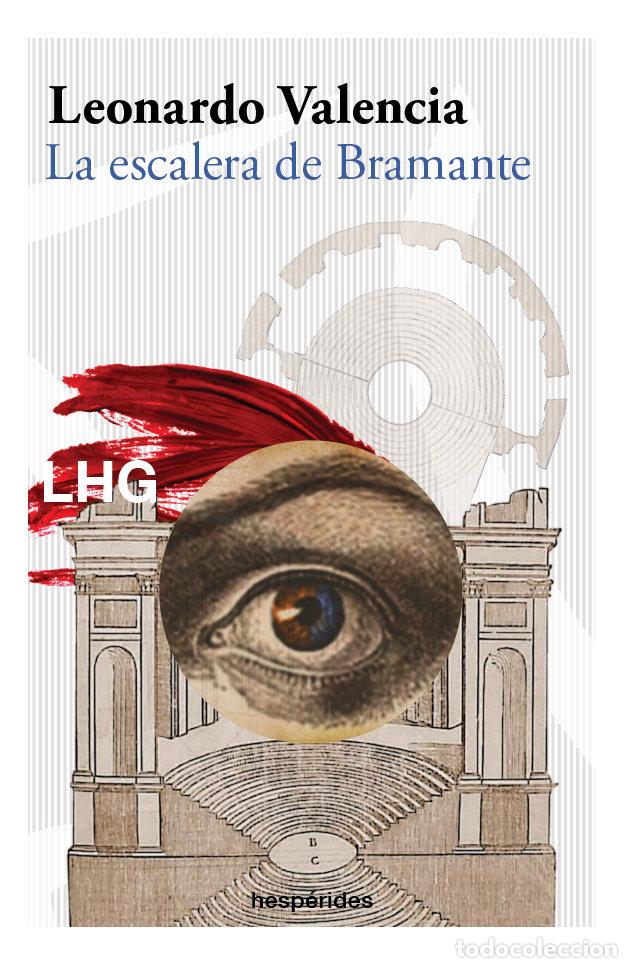 books: LA ESCALERA DE BRAMANTE - VALENCIA, LEONARDO
