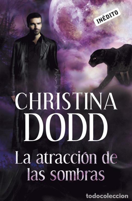 Libros: ATRACCION DE LAS SOMBRAS,LA - DODD, CHRISTINA