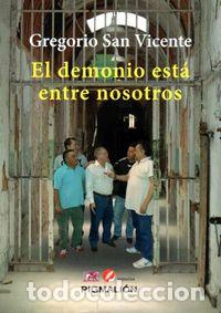 Libros: DEMONIO ESTA ENTRE NOSOTROS,EL - SAN VICENTE, GREGORIO