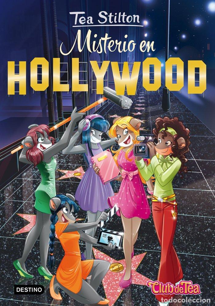Livres: TEA STILTON 23 MISTERIO EN HOLLYWOOD - STILTON, TEA