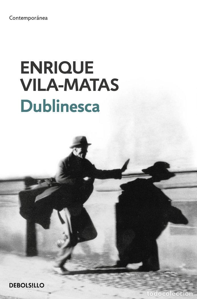 Livres: DUBLINESCA DB - VILA MATAS, ENRIQUE