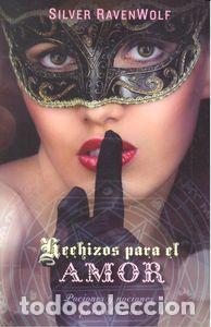 Livres: HECHIZOS PARA EL AMOR - RAVEN WOLF, SILVER