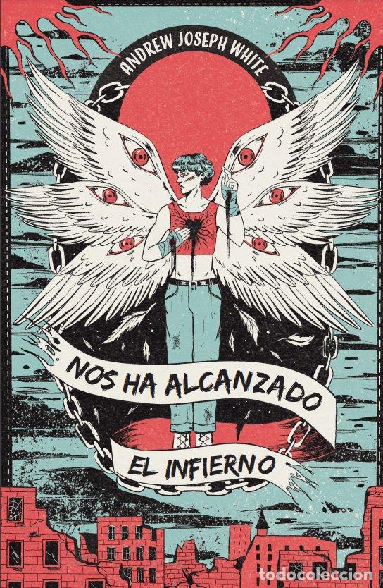 Livres: NOS HA ALCANZADO EL INFIERNO - JOSEPH WHITE, ANDREW