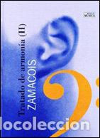 books: TRATADO DE ARMONIA II ZAMACOIS - ZAMACOIS, JOAQUIM