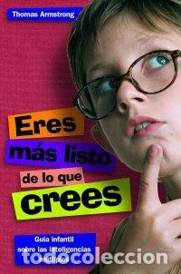 books: ERES MAS LISTO DE LO QUE CREES - ARMSTRONG, THOMAS