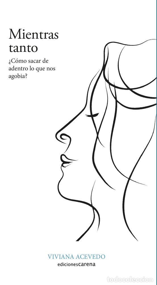 Libri: MIENTRAS TANTO - VIVIANA ACEVEDO