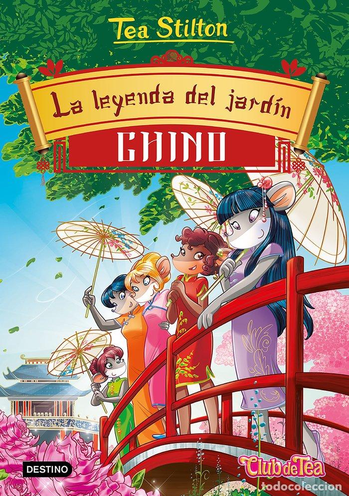 Libros: TEA STILTON 34 LA LEYENDA DEL JARDIN CHINO - TEA STILTON