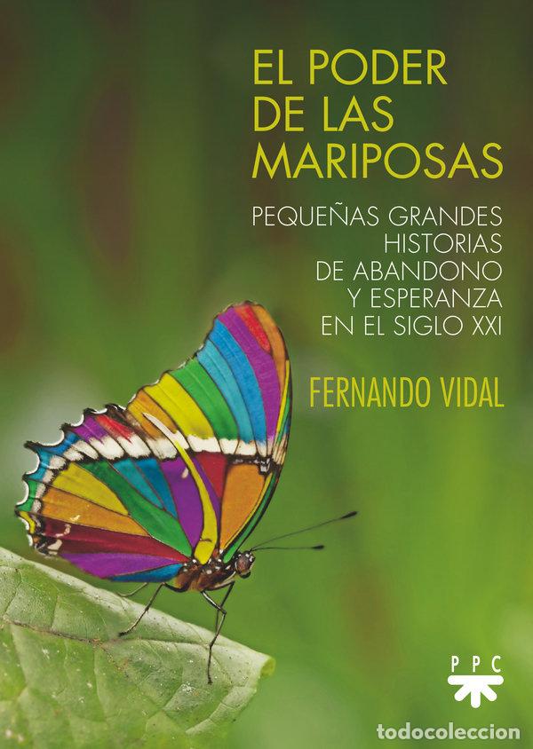 books: EL PODER DE LAS MARIPOSAS - VIDAL FERNANDEZ, FERNANDO