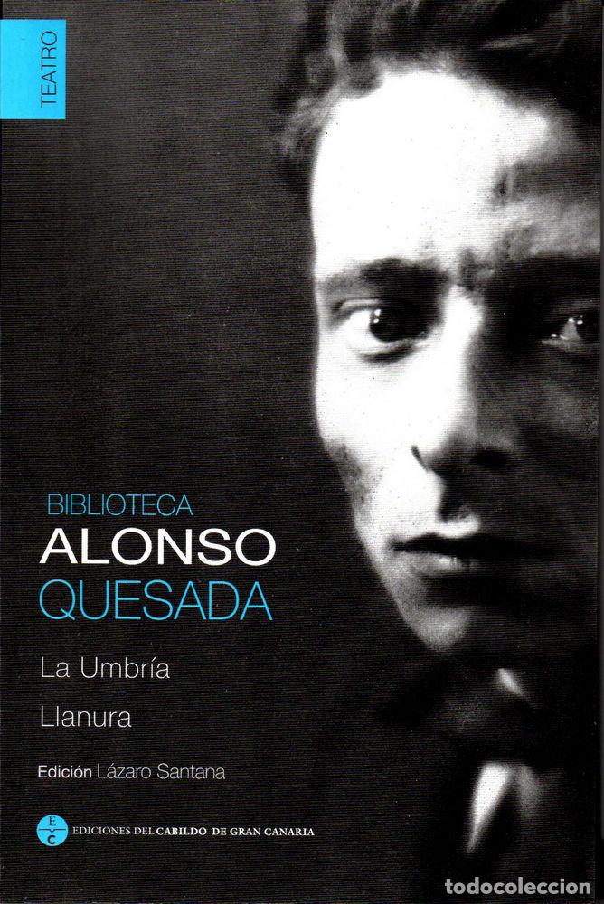 Livros: BIBLIOTECA ALONSO QUESADA.TEATRO - ROMERO QUESADA, RAFAEL
