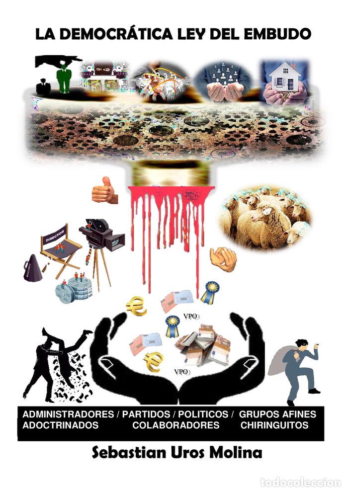 Libros: LA DEMOCRATICA LEY DEL EMBUDO - UROS, SEBASTIAN