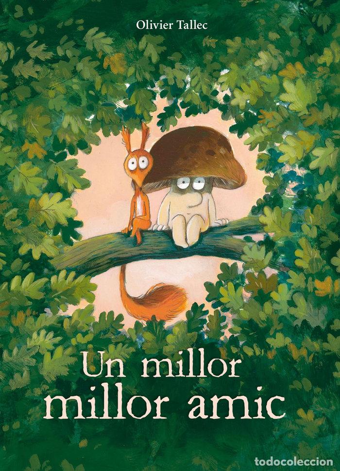 Libros: UN MILLOR MILLOR AMIC - TALLEC, OLIVIER