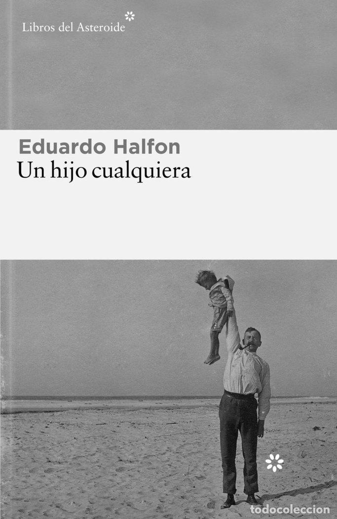 Libros: UN HIJO CUALQUIERA - HALFON, EDUARDO