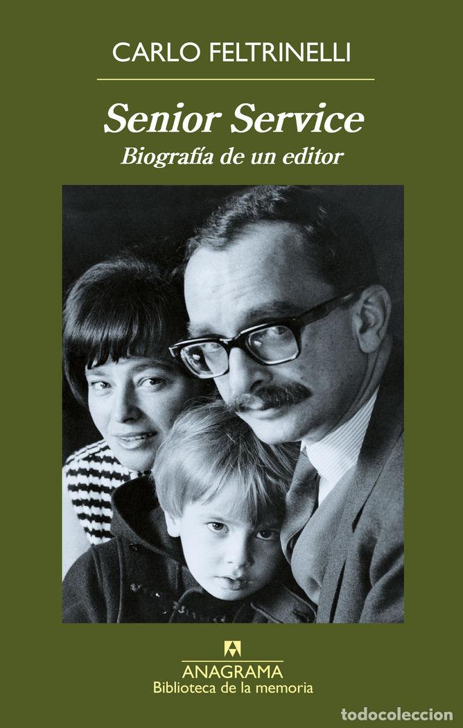 Libri: SENIOR SERVICE - FELTRINELLI, CARLO