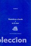 Libri: MANIOBRAS A BORDO Y EN LA MAR TOMO II TRATADO DE MANIOBRA - BARBUDO ESCOBAR, IGNACIO