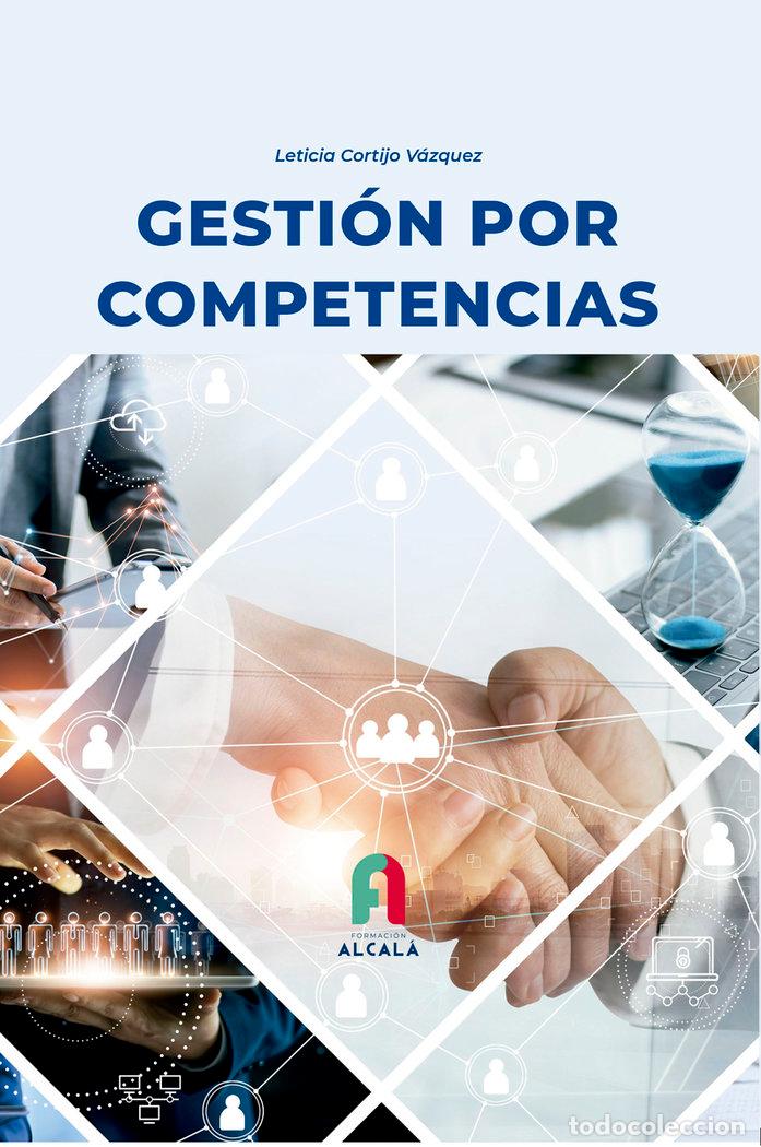 Livros: GESTION POR COMPETENCIAS - CORTIJO VAZQUEZ, LETICIA