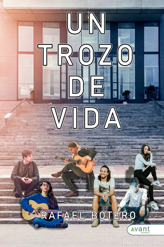 Libri: UN TROZO DE VIDA - BOTERO RESTREPO, RAFAEL ANTONIO