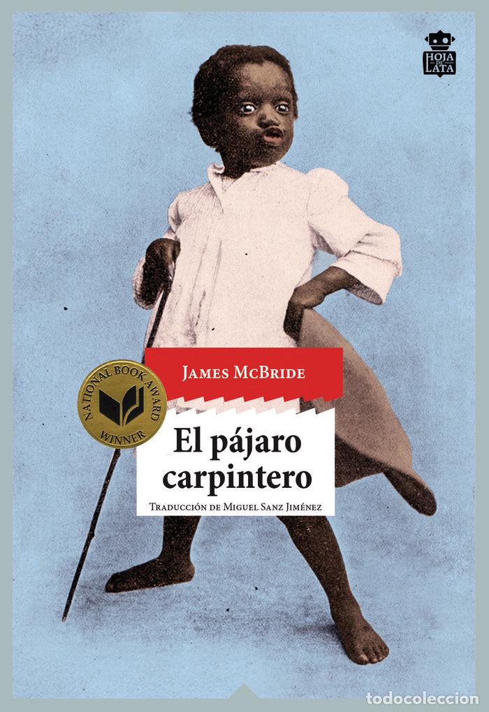 Libri: PAJARO CARPINTERO,EL - MCBRIDE, JAMES