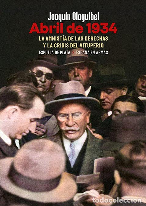 Livres: ABRIL DE 1934 - OLAGUIBEL, JOAQUIN