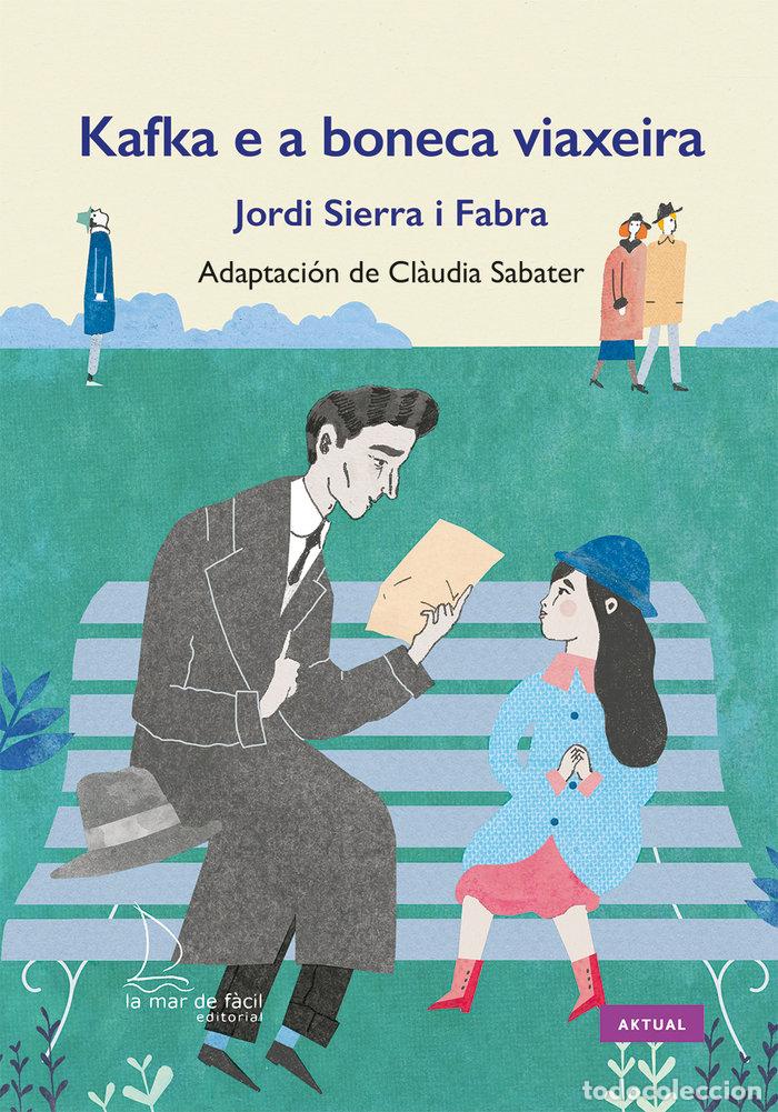 books: KAFKA E A BONECA VIAXEIRA - SIERRA I FABRA, JORDI