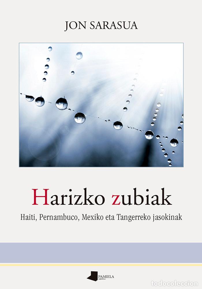 Libri: HARIZKO ZUBIAK - SARASUA MARITXALAR, JON