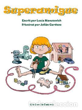 books: SUPERAMIGUI - LUCIA MANUSOVICH