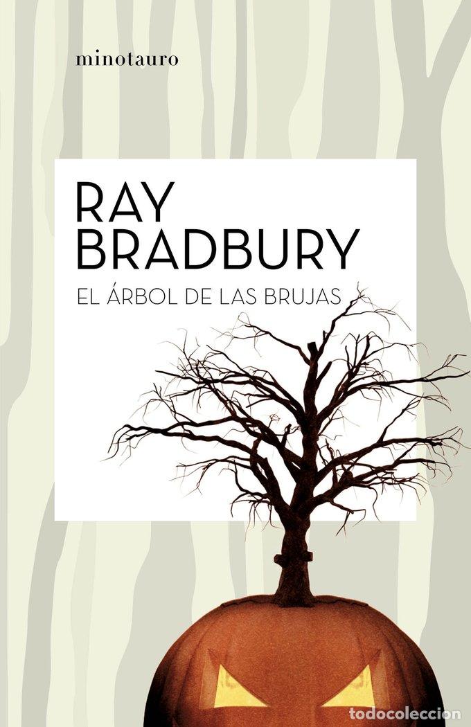 Livres: EL ARBOL DE LAS BRUJAS - BRADBURY, RAY