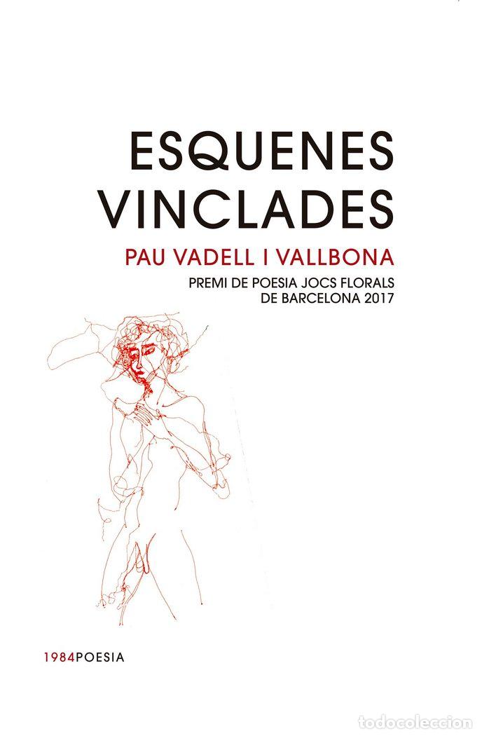 Livres: ESQUENES VINCLADES - VADELL I VALLBONA, PAU