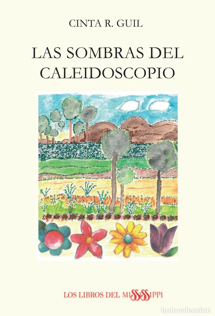 books: LAS SOMBRAS DEL CALEIDOSCOPIO - R GUIL, CINTA