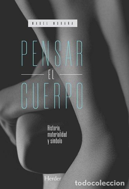 books: PENSAR EN EL CUERPO - MORA&Ntilde;A, MABEL