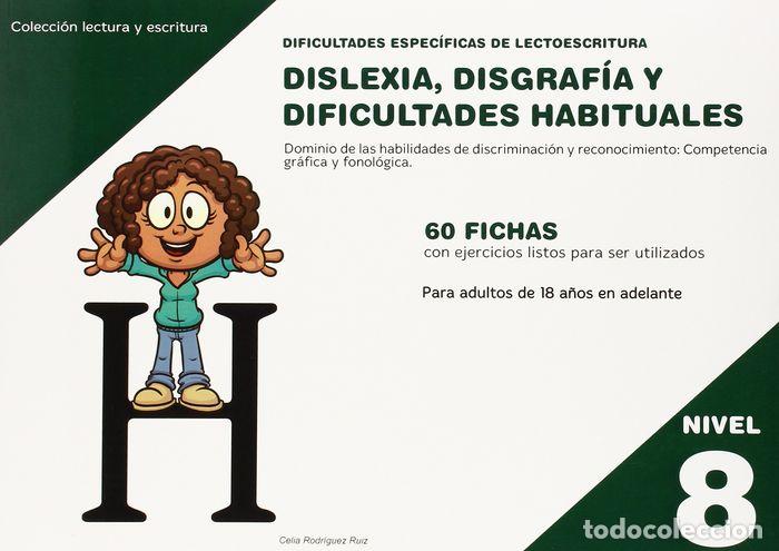 Livros: DISLEXIA NIVEL 8 DISGRAFIA DIFICULTADES HABITUALES - RODRIGUEZ RUIZ, CELIA