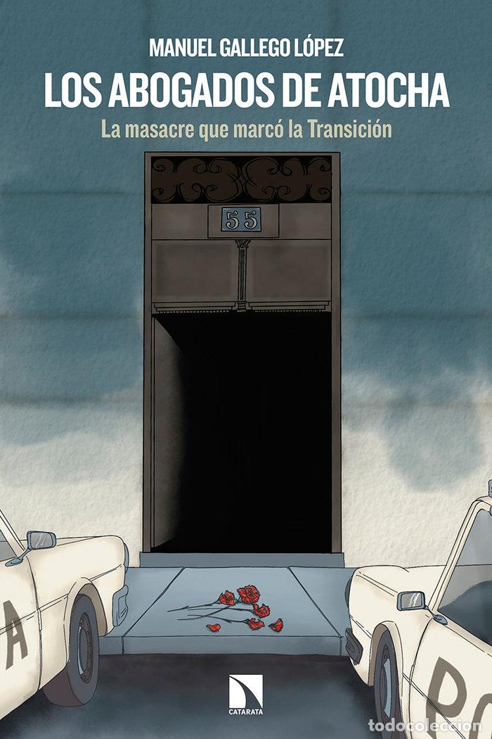books: ABOGADOS DE ATOCHA,LOS - GALLEGO LOPEZ, MANUEL