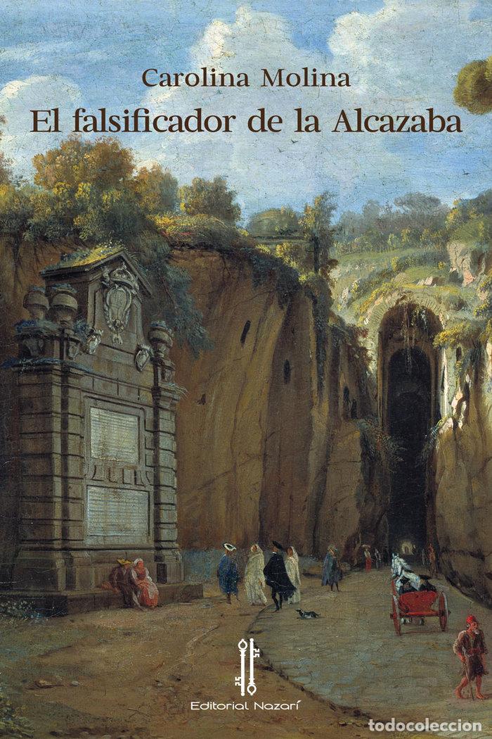 books: FALSIFICADOR DE LA ALCAZABA,EL - MOLINA GARCIA, CAROLINA