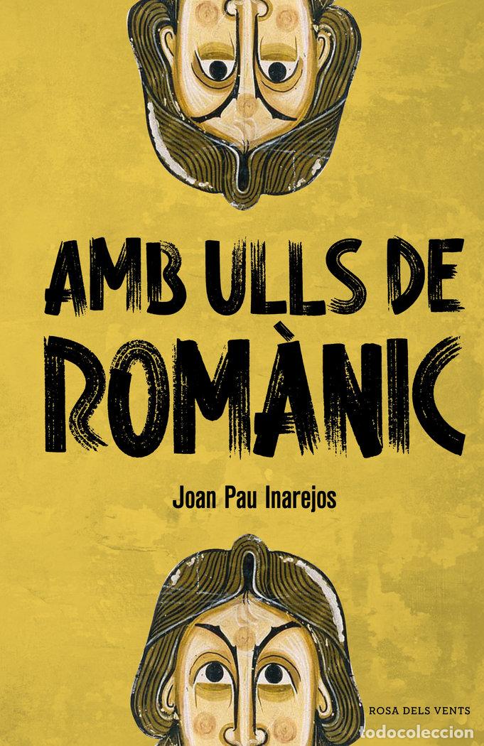 Libri: AMB ULLS DE ROMANIC - JOAN PAU INAREJOS