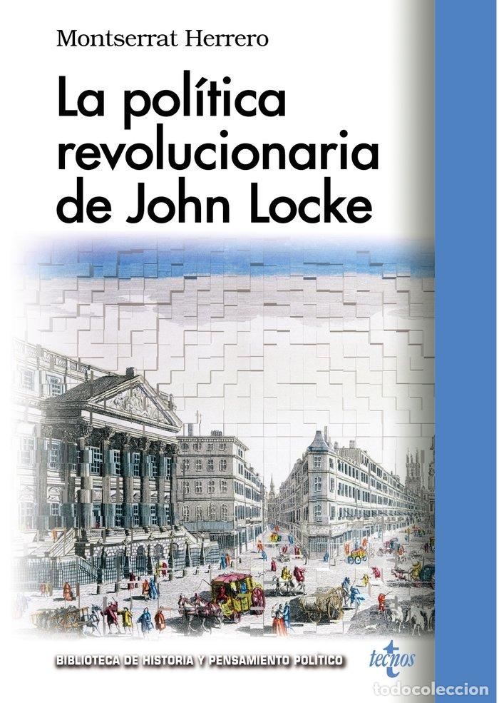 books: POLITICA REVOLUCIONARIA DE JOHN LOCKE,LA - HERRERO, MONTSERRAT