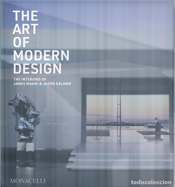 Livros: THE ART OF MODERN DESIGN - KALMAN, JASON