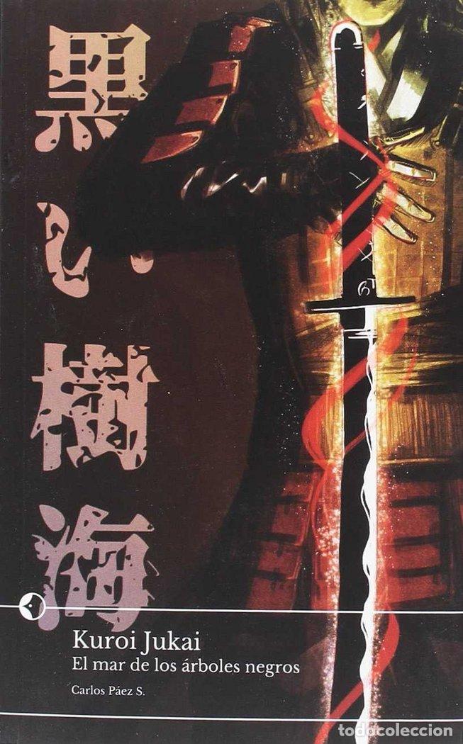 Livros: KUROI JUKAI - PAEZ SEPULVEDA, CARLOS