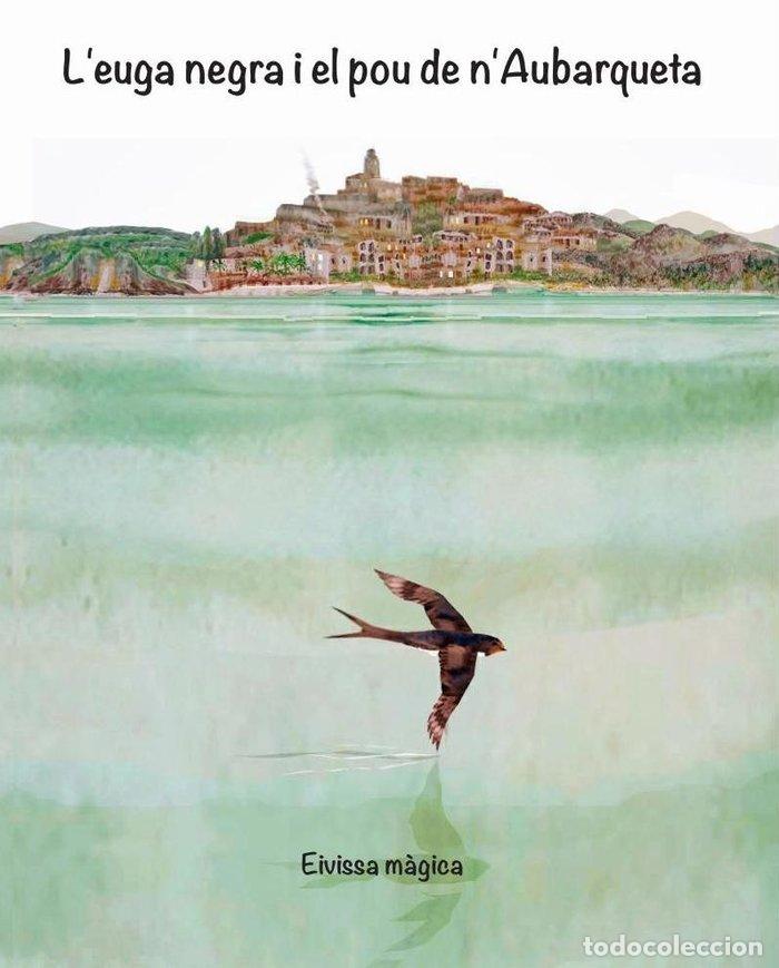 books: LEUGA NEGRA I EL POU DE NAUBARQUETA - F&middot;GREGAS, ELISABET