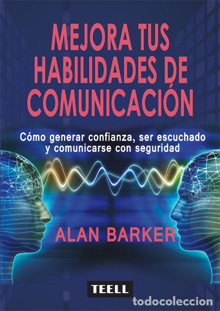 books: MEJORA TUS HABILIDADES DE COMUNICACION - BARKER, ALAN