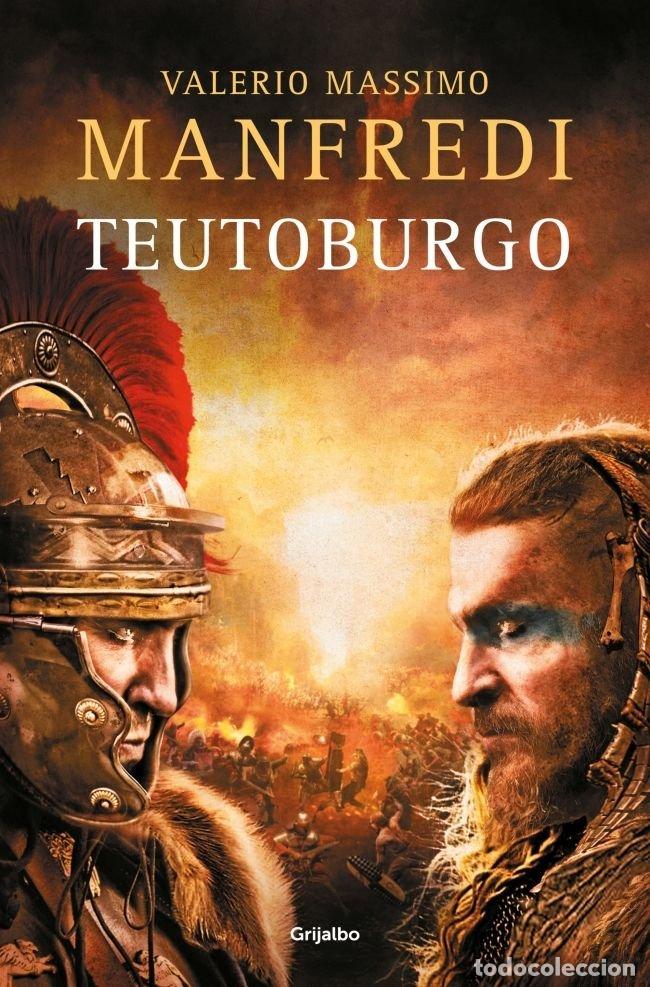 Libros: TEUTOBURGO - MANFREDI, VALERIO MASSIMO