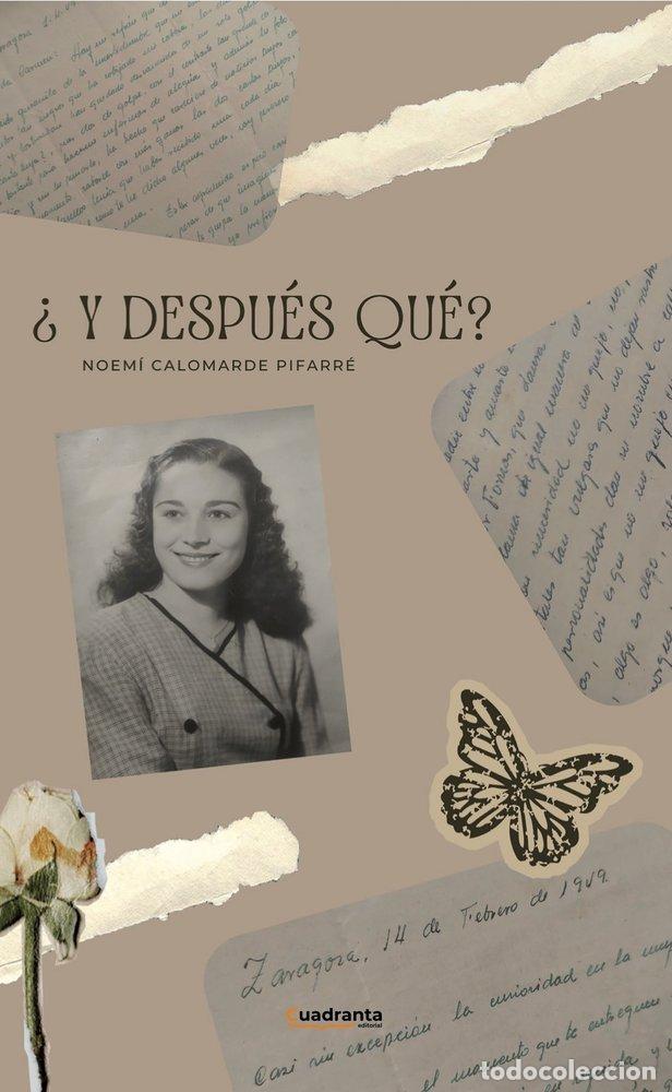 Libros: Y DESPUES QUE - CALOMARDE PIFARRE, NOEMI