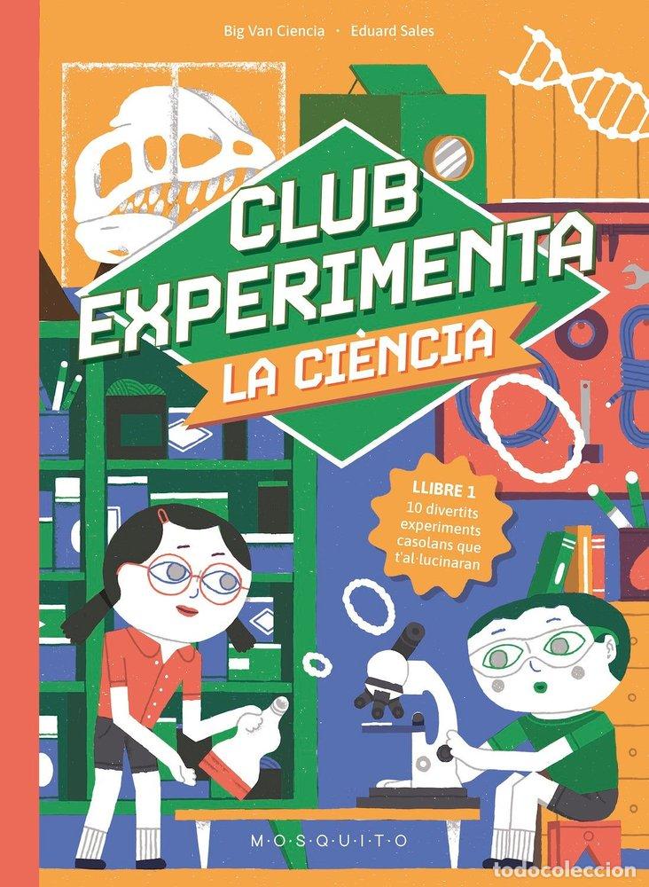 Libros: CLUB EXPERIMENTA LA CIENCIA - BIG VAN CIENCIA