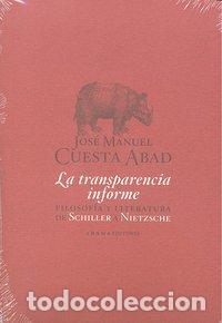Livres: TRANSPARENCIA INFORME,LA - CUESTA ABAD, JOSE MANUEL