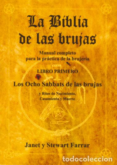 Livres: BIBLIA DE LAS BRUJAS I - FARRAR, JANET Y STEWART